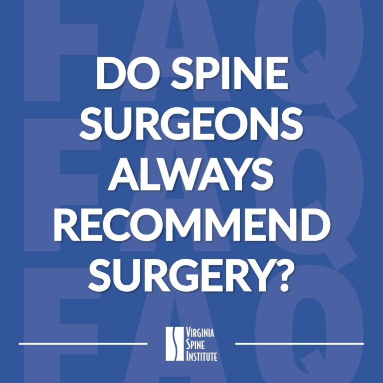 Do Spine Surgeons Always Recommend Surgery?